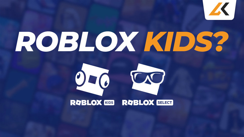 Roblox Kids mode and Roblox Select