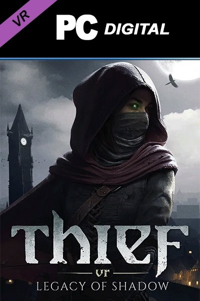 Thief VR - Legacy of Shadow PC