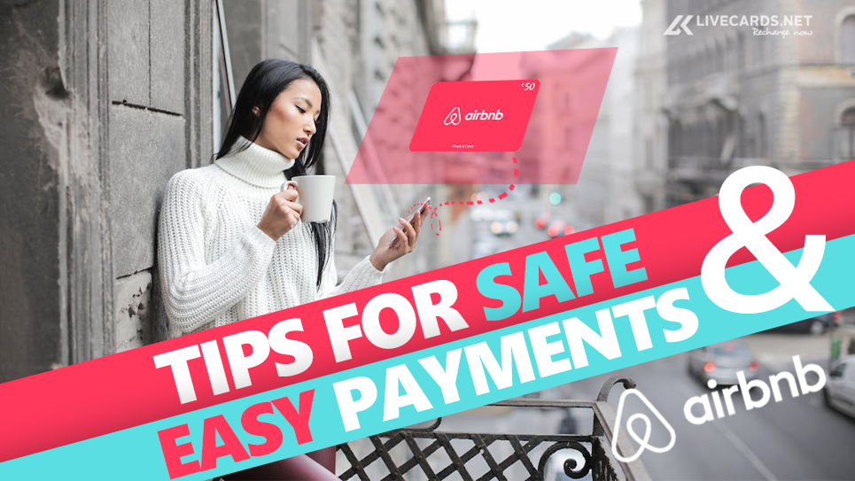 Tips for Safe and Easy Payments - AirBnB