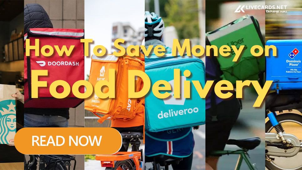 How to Save Money on Food Delivery