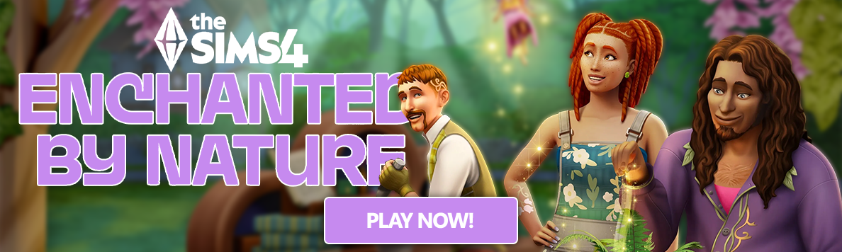 The Sims 4 - Enchanted by Nature - Play Now!